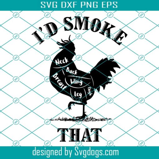 Id Smoke That Svg, Chicken Svg, Animal Svg, Smoke Svg