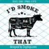 Farmer Funny Saying Svg, Id Smoke That Svg, Animal Svg, Pig Svg, Loin Svg