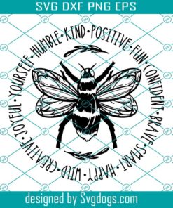 Bee Something Svg, Funny Womens Svg, Bee Happy Svg, Save The Bees Svg, Bee Kind Svg