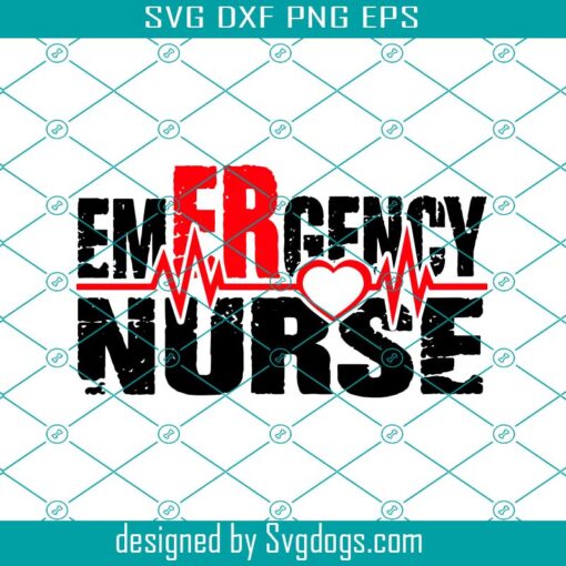 Emergency Nurse ER Nurse Svg, Nurse Svg, Nursing Lovers Svg