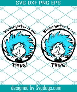 Dr Seuss Thing 1 Svg, Dr Seuss Day Svg, Cat In The Hat Svg, Dr Seuss Svg