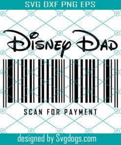 Disney Dad Svg, Scan For Payment Svg, Mouse Family Trip Svg, Customize Gift Svg