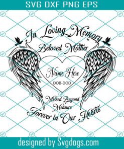 Beloved Mother In Loving Svg, A Mother’s Love Is The Heart Of The Family Svg, Mother Day Svg