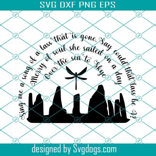 Outlander Svg, Sing Me A Song Skye Boat Svg, Jamie And Claire Fraser Quote Svg