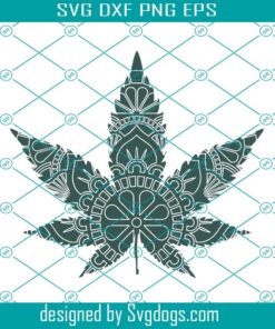 Cannabis Leaf Mandala Svg, Weeds Leaf Mandala Svg, Cannabis Svg, Mandala Svg