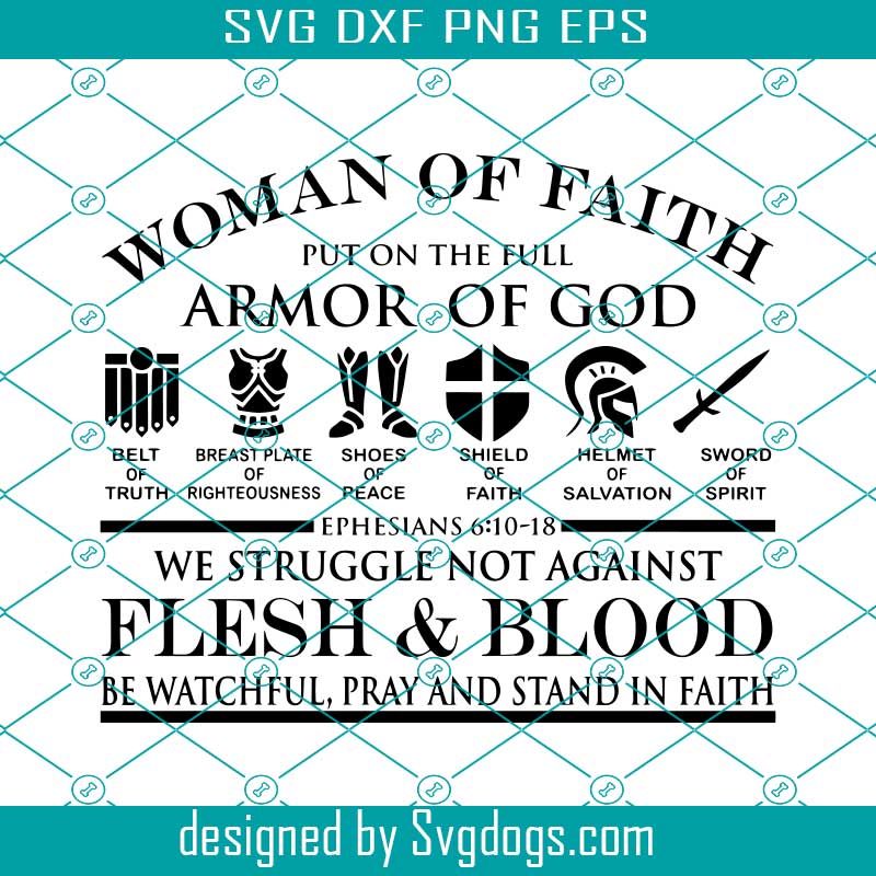 Woman Of Faith Svg, Armor Of God Svg, Strong And Courageous Svg