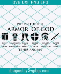 Woman Of Faith Svg, Armor Of God Svg, Strong And Courageous Svg