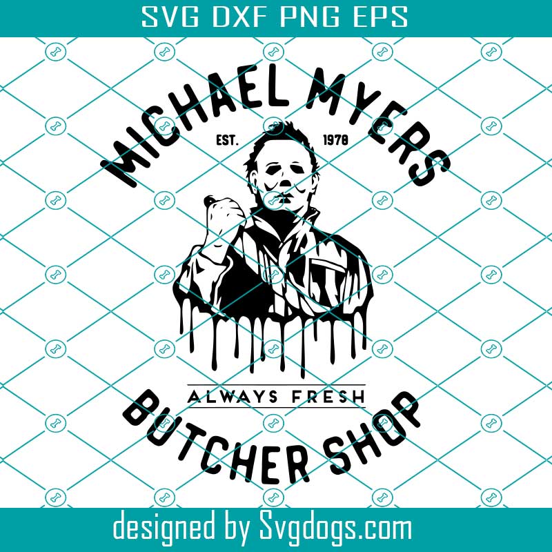 Michael Myers Butcher Shop Svg, Halloween Graphics Svg, Michael Myers Svg, Halloween Svg