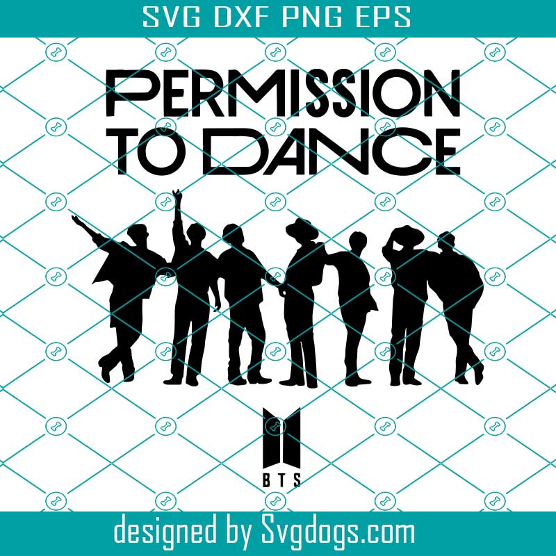 BTS Permission To Dance Svg, Kpop BTS Svg, Bts Svg,  Permission To Dance Svg