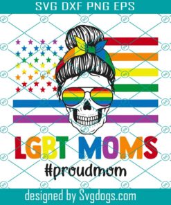LGBT Mother Svg, LGBT Moms Proud Mom Svg, Gay Parent LGBTQ Mama Pride Month Gift Svg
