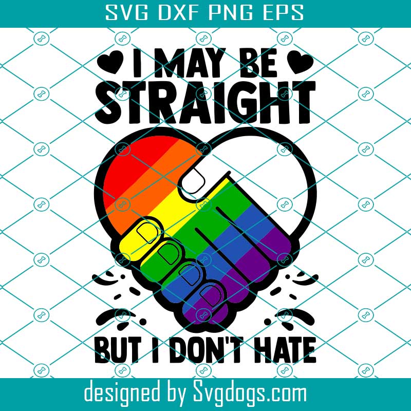 Maybe Straight Svg, LGBT Supporter Svg, But I Don't Svg, Discriminate Svg, LGBT Ally Equal Right's Activist Pride Month Gift Svg