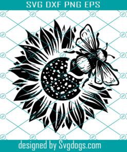 Bee And Sunflower Svg, Bee Svg, Sunflower Svg, Honey Bee Svg, Honey Svg, Bee Quotes Svg