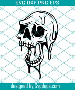 Dripping Skull Svg, Skeleton Svg, Human Skull Svg, Skull Svg