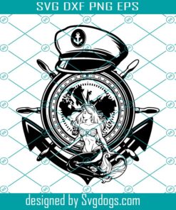 Sailor Anchor Compass Svg, Sail Mermaid Seaman Boat Ocean Sea Ship Svg