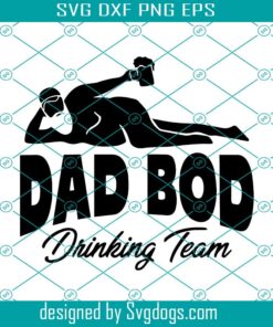 Dad Bod Drinking Team Svg, Funny Father Svg, Fat Man Svg