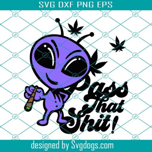Alien Weed Svg, 420 Svg, Stoner Rolling Tray Svg, Pot Leaf Svg, Marijuana Svg, Cannabis Blunt Svg