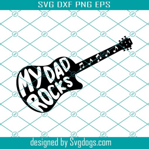 My Dad Rocks Svg, Father’s Day Bundle, Dad Svg, Dad Svg Bundle,  Father’s Day Svg