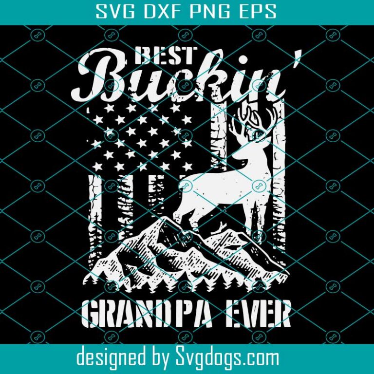 Best Buckin Grandpa Ever Svg Hunter Svg Country Svg