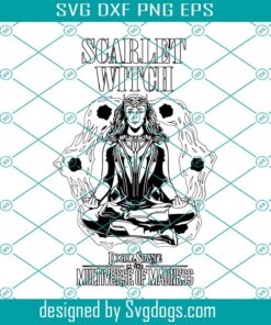 Scarlet Witch Doctor Strange In The Multiverse Of Madness , Scarlet Svg, Doctor Strange Svg