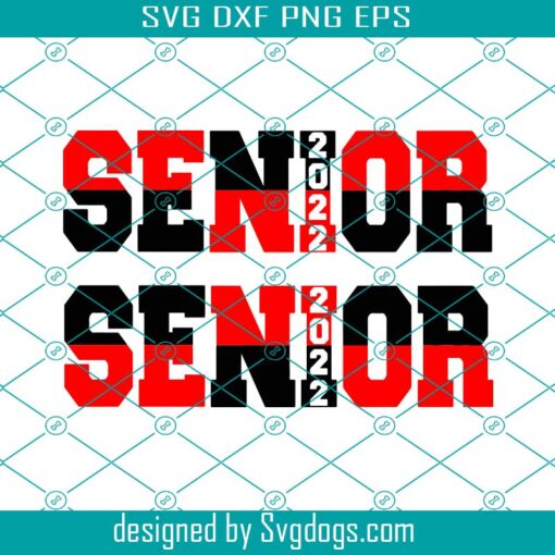 2022 Senior Svg, Graduation Svg, Class Of 2022 Svg, Senior Svg, School Svg