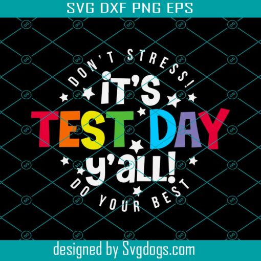 Teacher Svg, It’s Test Day Y’all Svg, Test Day Svg, Testing Svg, Cute Teacher Svg