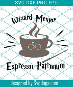 Wizard Mentor Svg, Mentor Svg, Espresso Parronum Svg