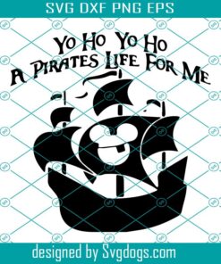 Disney Pirate Cruise Svg, Disney Svg, Disneyland Disneyworld Pirates Life For Me Svg