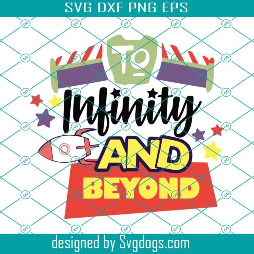 To Infinity And Beyond Svg, Buzz Light Year Svg, Disney Svg, Toy Story Svg