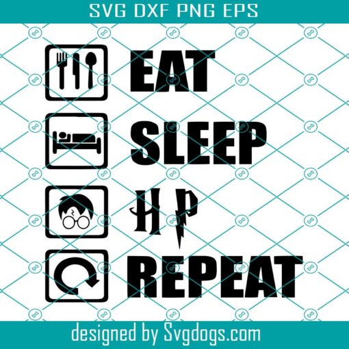 Eat Sleep HP Repeat Svg, HP Fantasy Wizard Svg, Potter Svg, Hp Magic Svg