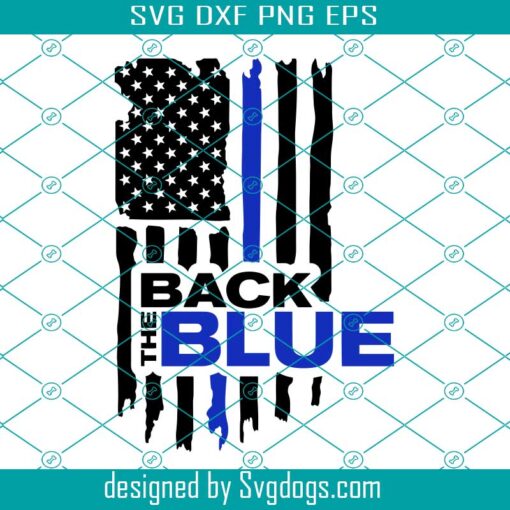 Back The Blue Svg, Thin Blue Line Freedom America USA Svg, American Svg