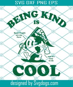 Being Kind Is Cool Svg, Groovy Svg, Sayings Svg
