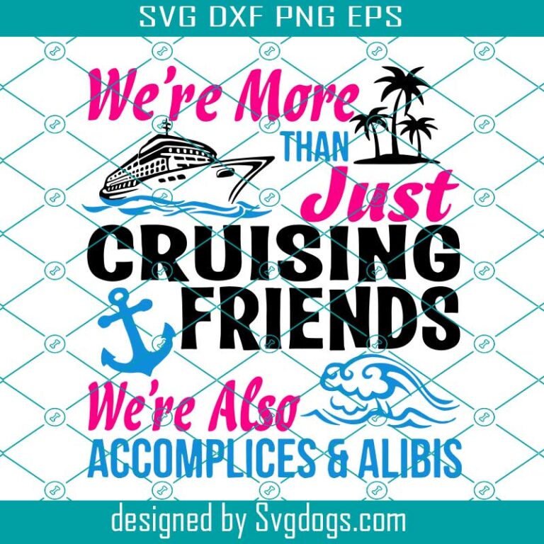 Cruising Friends Svg, Cruising Svg, Beach Svg