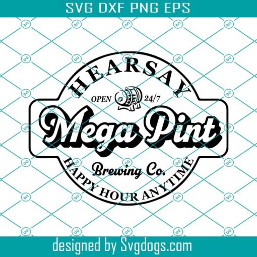 Hearsay Brewing Company Svg, Justice For Johnny Svg, Isn’t Happy Hour Anytime Svg