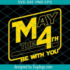 Television Series Svg, May The 4th Be With You Svg