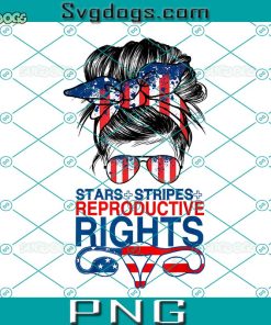 Stars Stripes Reproductive Rights PNG, 4th Of July PNG, Pro Roe 1973 PNG, Prochoice PNG