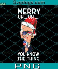 Funny Joe Biden PNG, Funny Joe Biden Dazed Merry 4th Of You Know The Thing PNG, 4Th Of July PNG