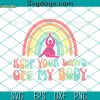 My Body My Choice Svg, Middle Finger Uterus Svg, Uterus Svg, Feminist Uterus Svg