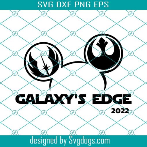 Galaxys Edge 2022 Svg, Star Wars Svg, Rebels Svg