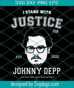 I Stand With Justice For Johnny Depp Svg, Justice For Johnny Depp Svg, Johnny Depp Svg