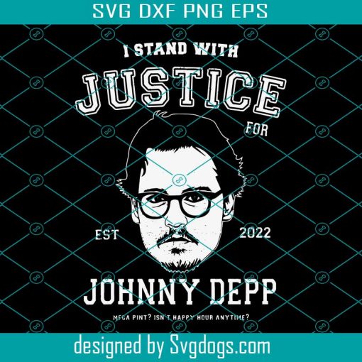 I Stand With Justice For Johnny Depp Svg, Justice For Johnny Depp Svg, Johnny Depp Svg