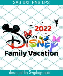 2022 Disneyworld Svg, Mickey Mouse Svg, Family Vacation Svg, 2022 Family Vacation Making Family Memories Svg