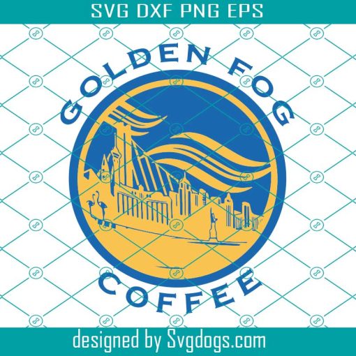 Golden Fog Coffee Svg, Golden State And Golden Fog Mashup Tee Svg, Basketball Svg