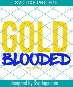 Gold Blooded Svg, Warriors Gold Blooded 2022 Playoffs Svg, Basketball Svg