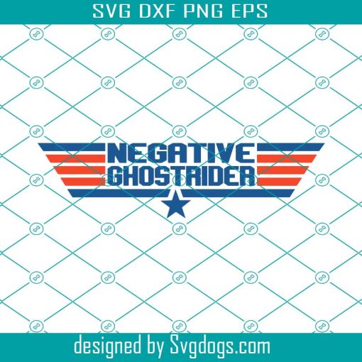Top Gun Svg Negative Ghost Rider Cricut Svg Maverick Svg Etsy | My XXX ...