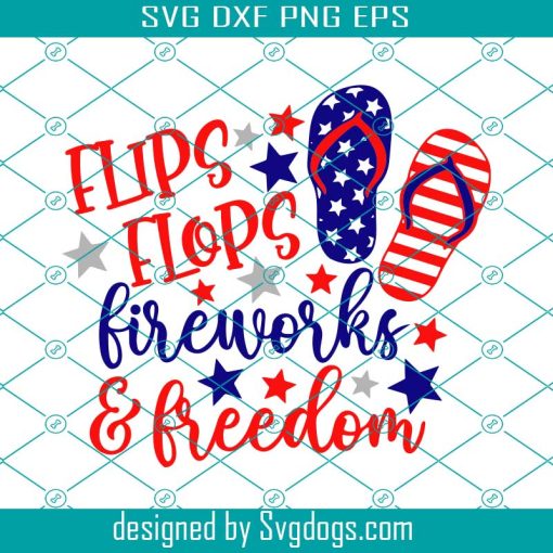 Flip Flops Fireworks Freedom Svg, 4th Of July Svg, Flip Flops Svg