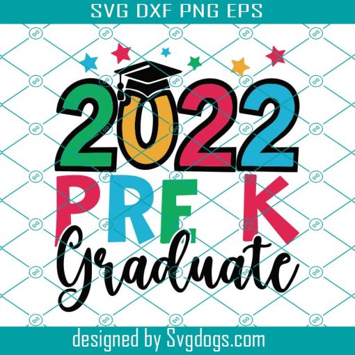 2022 Pre-K Graduate Svg, Pre-K 2022 Svg, Pre K Graduate Svg, Pre ...