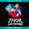 God Of Thunder Thor Svg, The One And Only Svg, Thor Svg