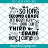 So Long Third Grade Its Been Fun Svg, Look Out Fourth Grade Here I Come Svg, Boy Graduation Svg