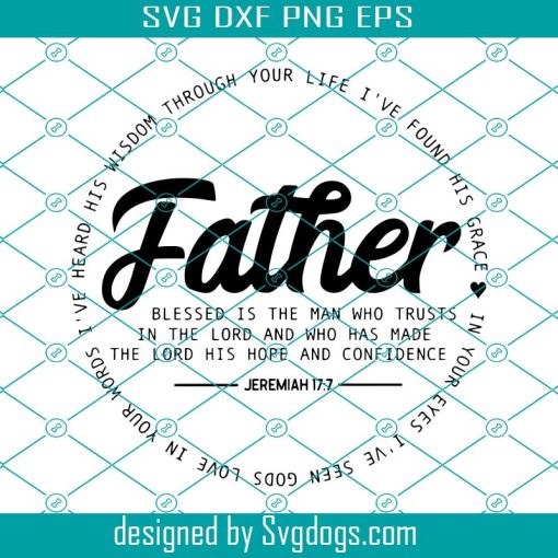 Fathers Saying Svg, Fathers Day Svg, Dad Svg, Father Love Svg