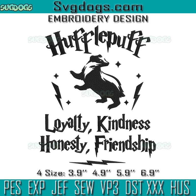Hufflepuff Loyalty Embroidery Design File, Hufflepuff Loyalty Kindness Honesty Friendship Embroidery Design File